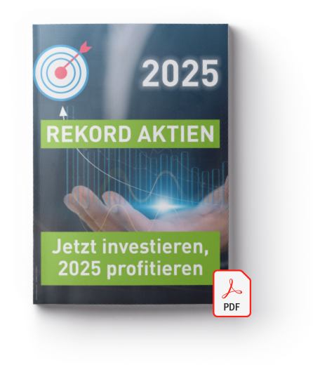 Cover des PDF-Reports: Rekord Aktien 2025 - Jetzt investieren, 2025 profitieren